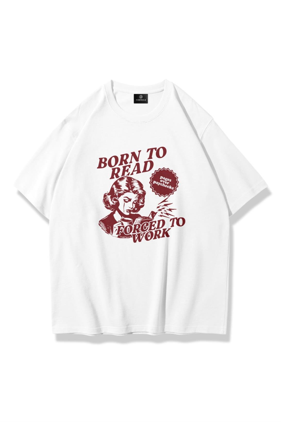Unisex Born to Read Tshirt Beyaz