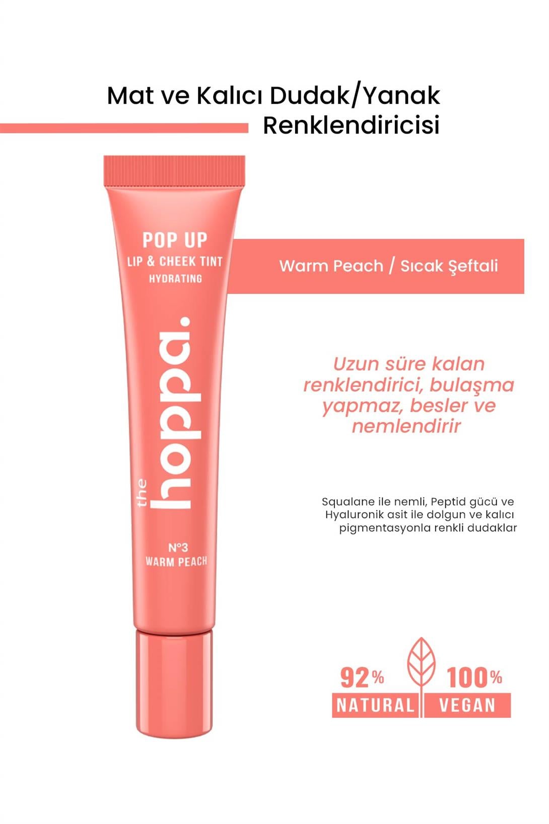 Mat ve Kalıcı Dudak/Yanak Renklendirici - Warm Peach / Sıcak Şeftali Shea Yağı + Jojoba Yağı+Hyaluronik Asit + Squalane+ Palmitoyl Tripeptide-1 - 10 ML