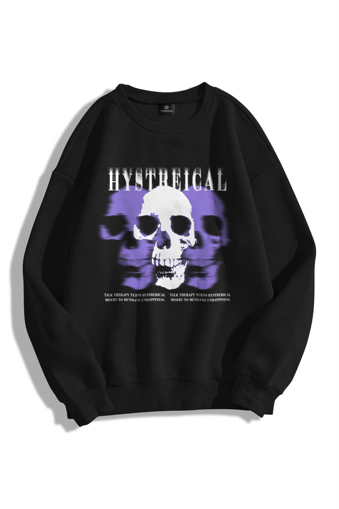 Trendiz Unisex Hysterical Bisiklet Yaka Sweatshirt Hoodie