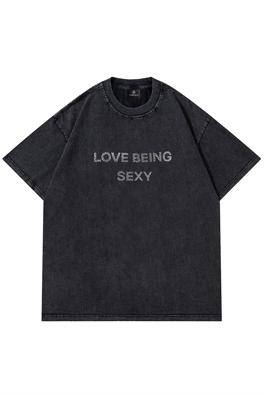 Trendiz Unisex Love Being Sexy Yıkamalı Tshirt Antrasit