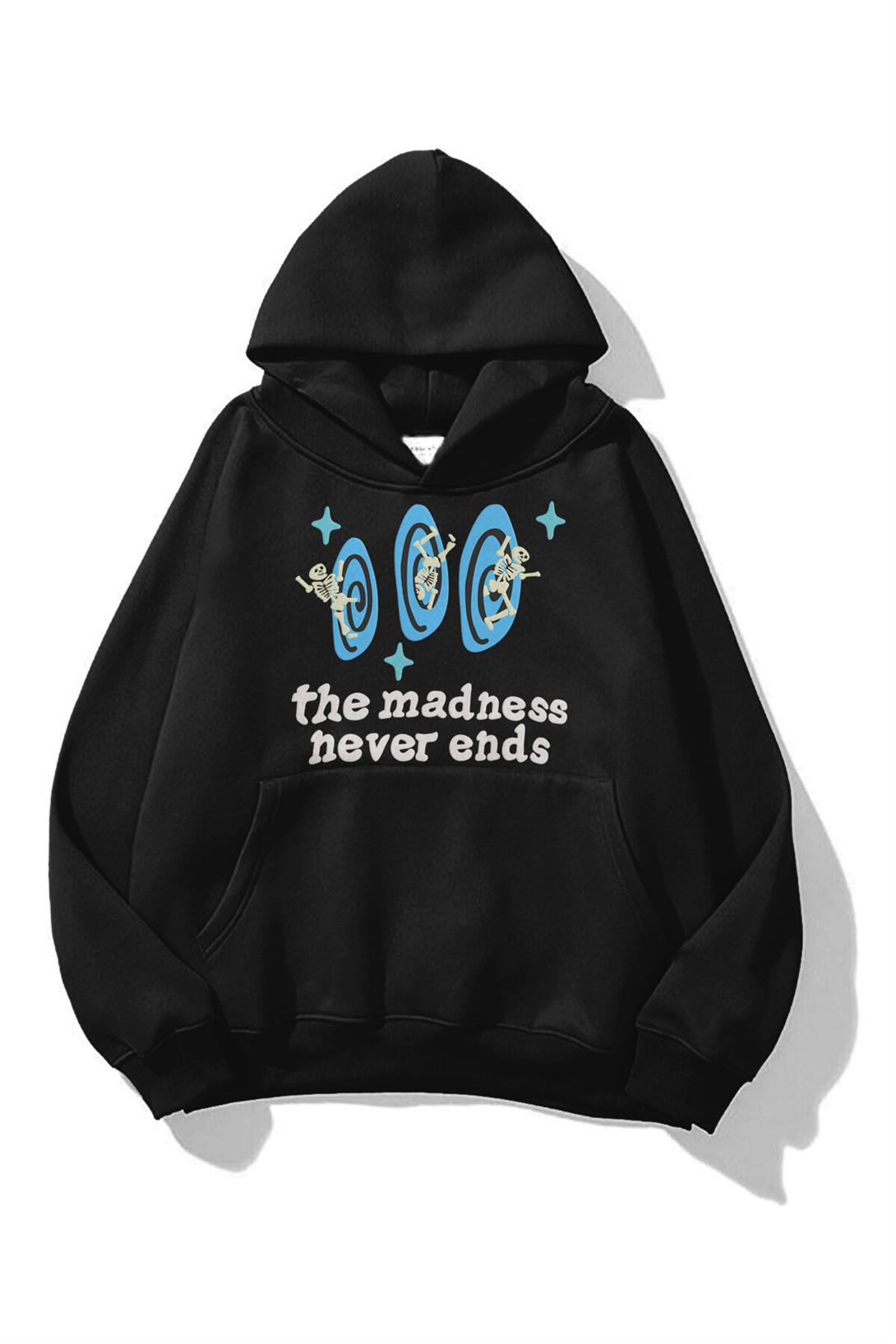 Trendiz Unisex Madness Never Ends Sweatshirt Siyah