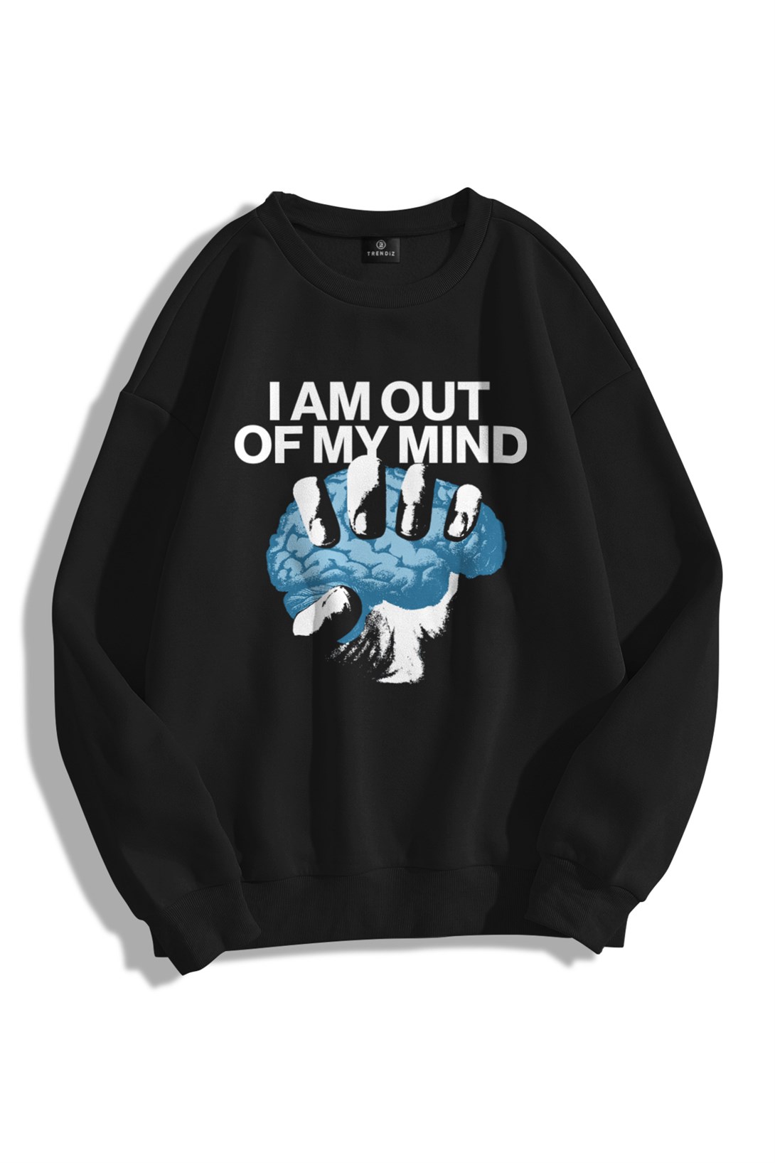 Trendiz Unisex Out of My Mind Bisiklet Yaka Sweatshirt Hoodie