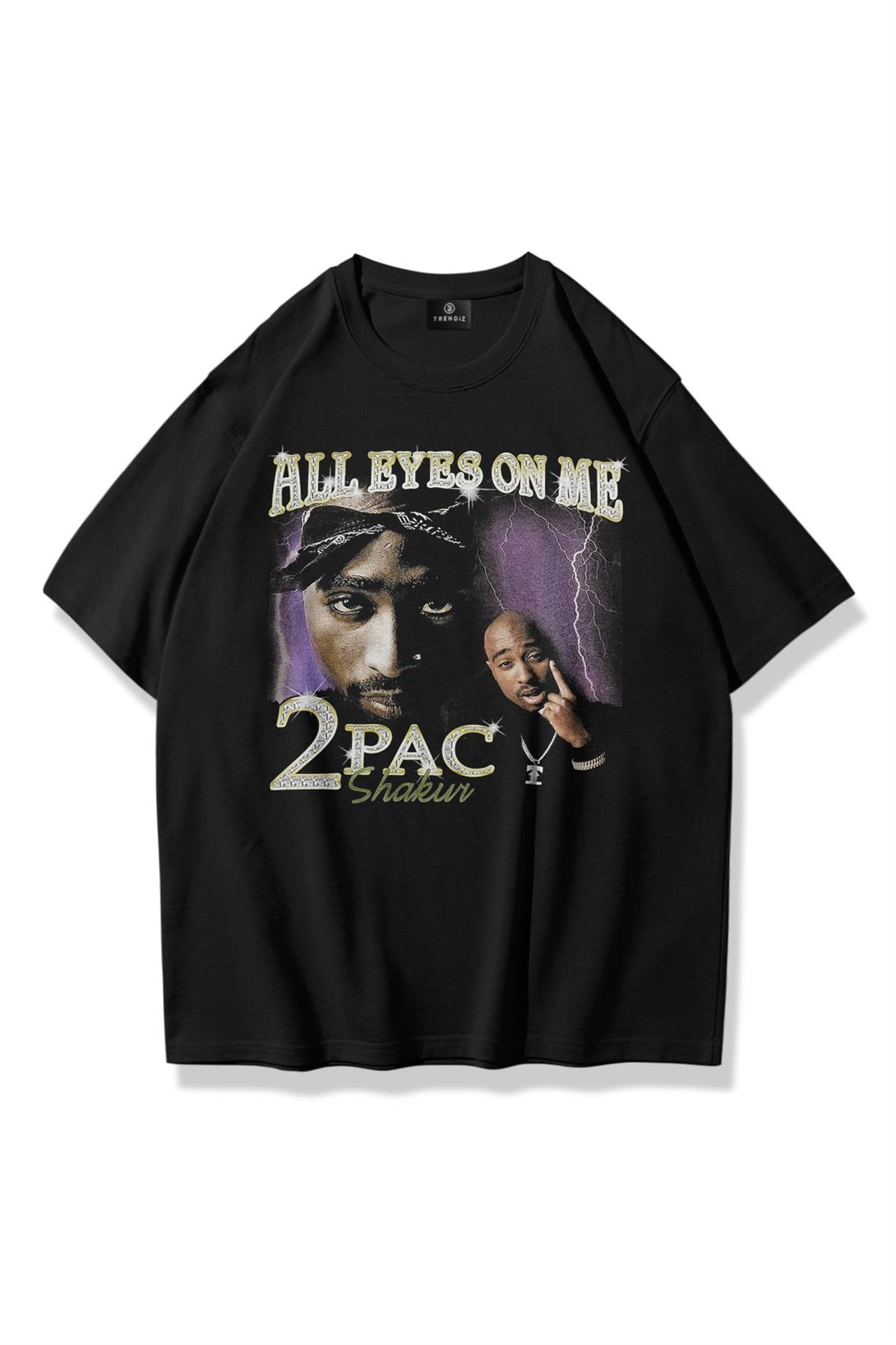 Unisex All Eyes On Me Tupac Tshirt Siyah