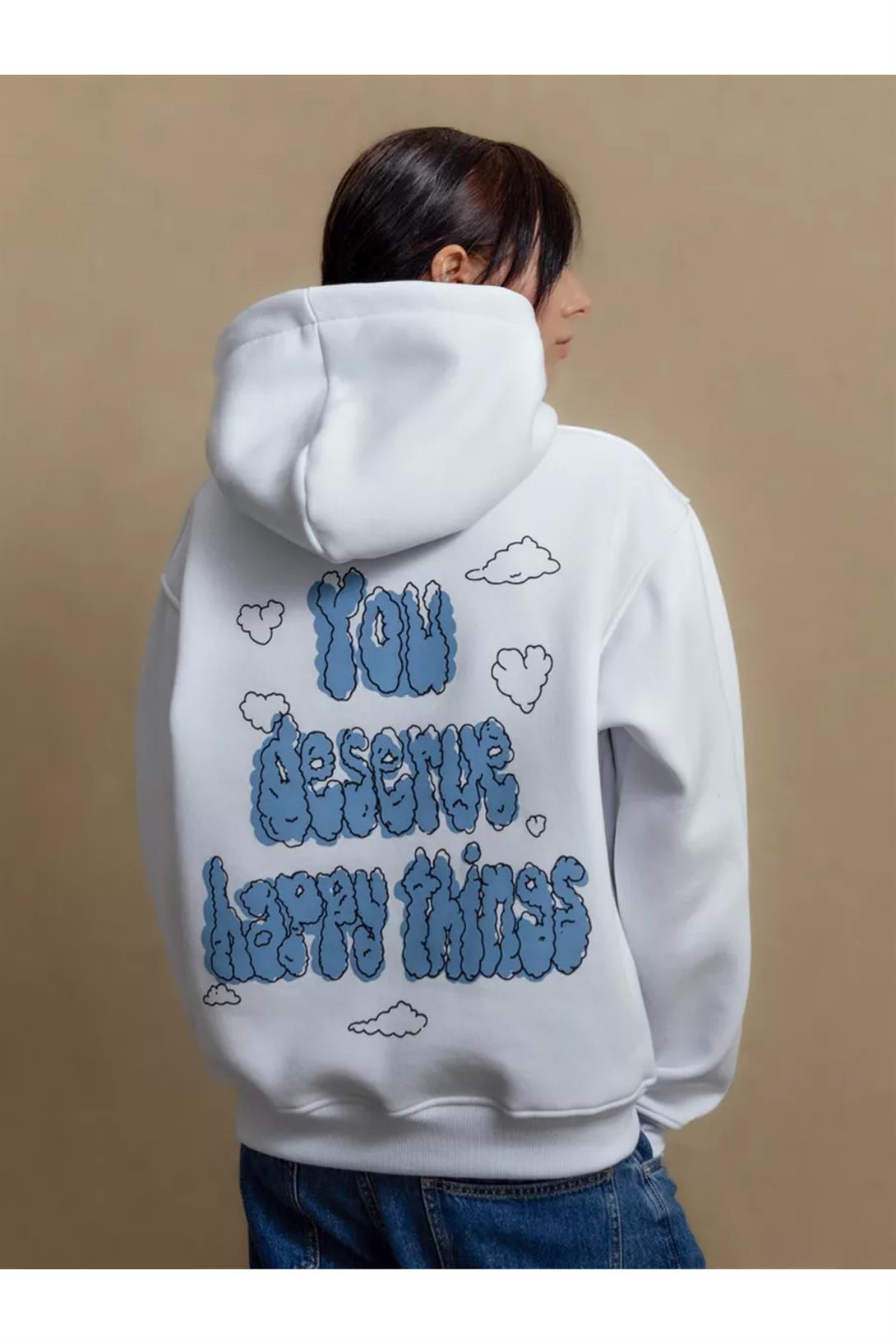 Unisex You Deserve Happy Things Sweatshirt Beyaz