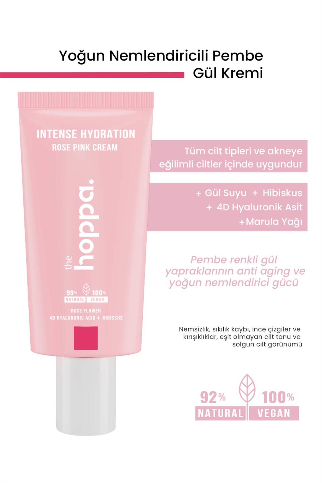 Yoğun Nemlendirici Pembe Gül Kremi Gül Suyu + 4D Hyaluronik Asit + Hibiskus + Marula Yağı 50 ML