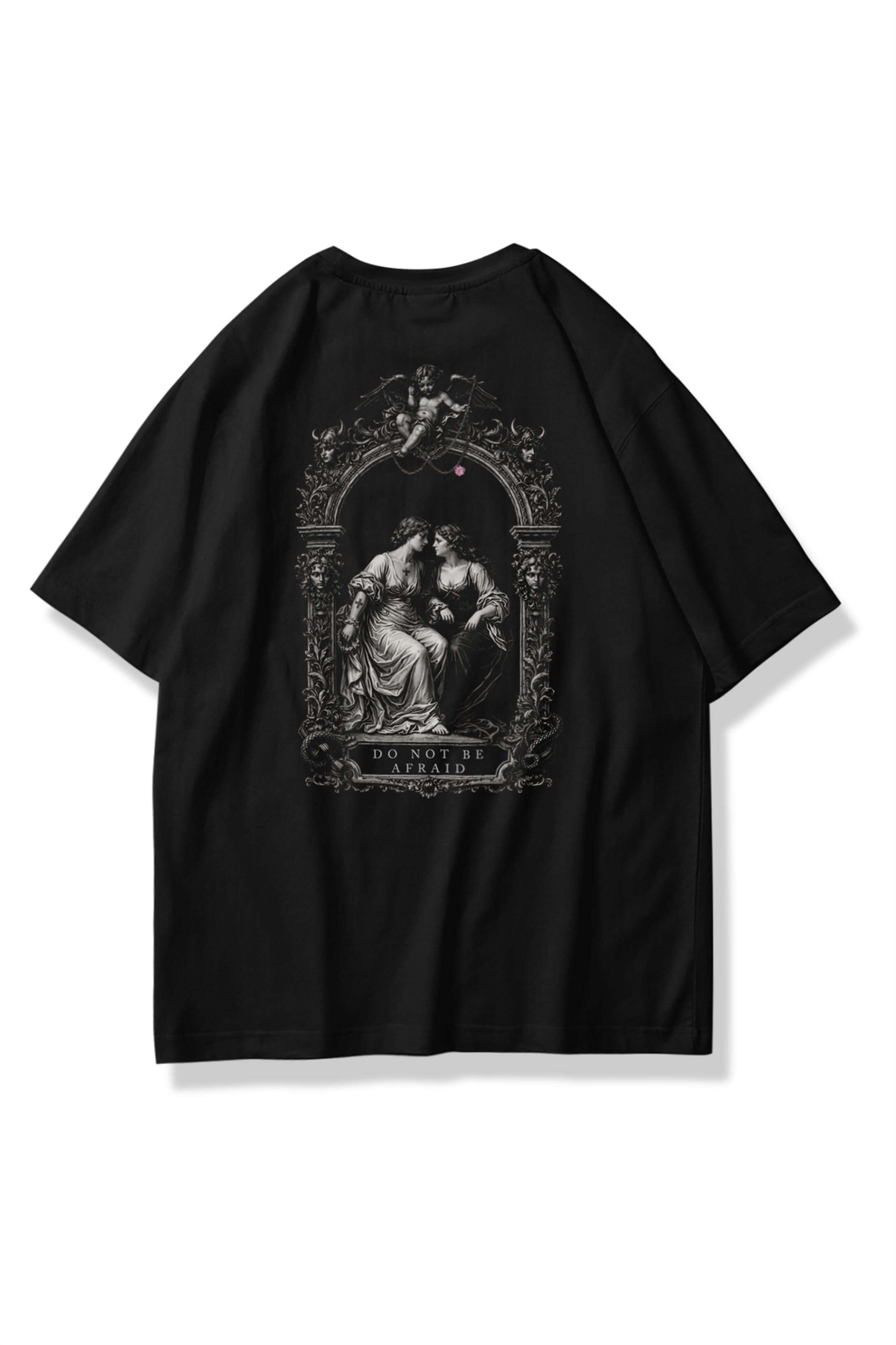 Unisex Do not be Afraid Tshirt Siyah