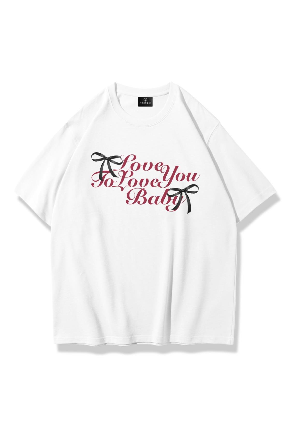 Unisex Love to Love You Baby Tshirt Beyaz