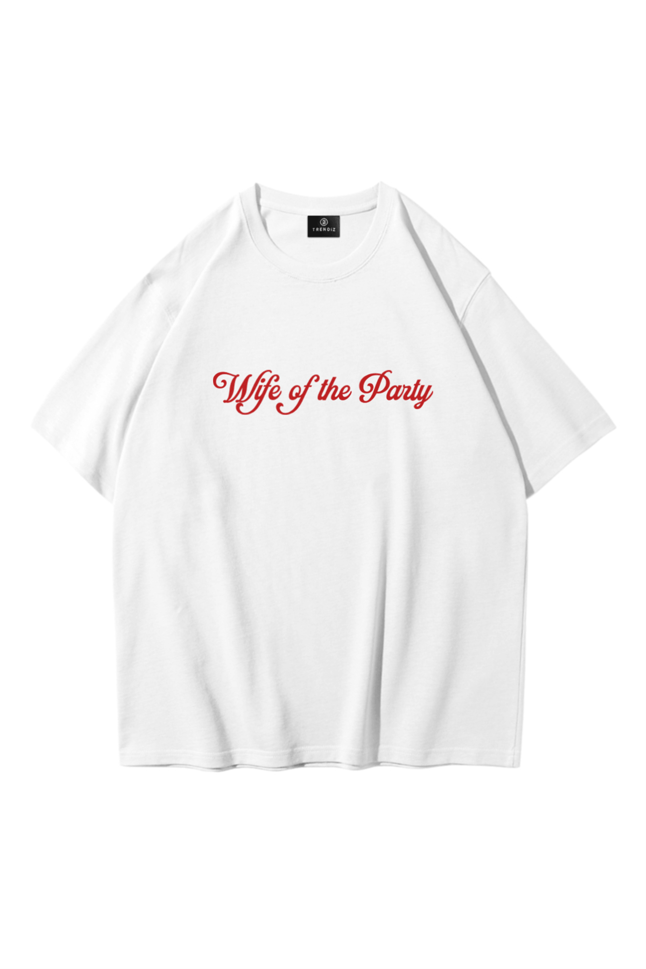 Kadın Wife of the Party Tshirt Beyaz