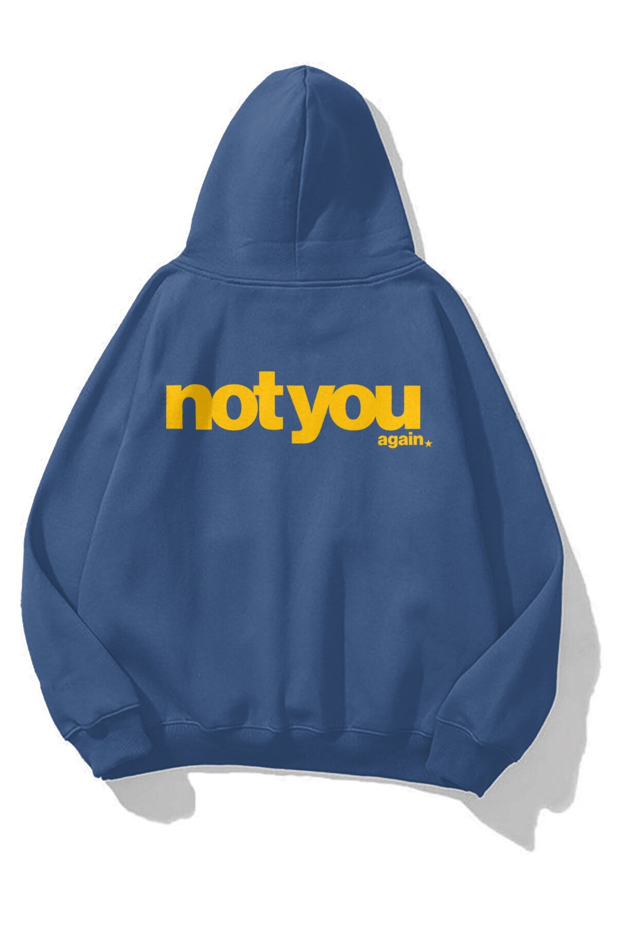 Unisex Not You Again Sweatshirt İndigo