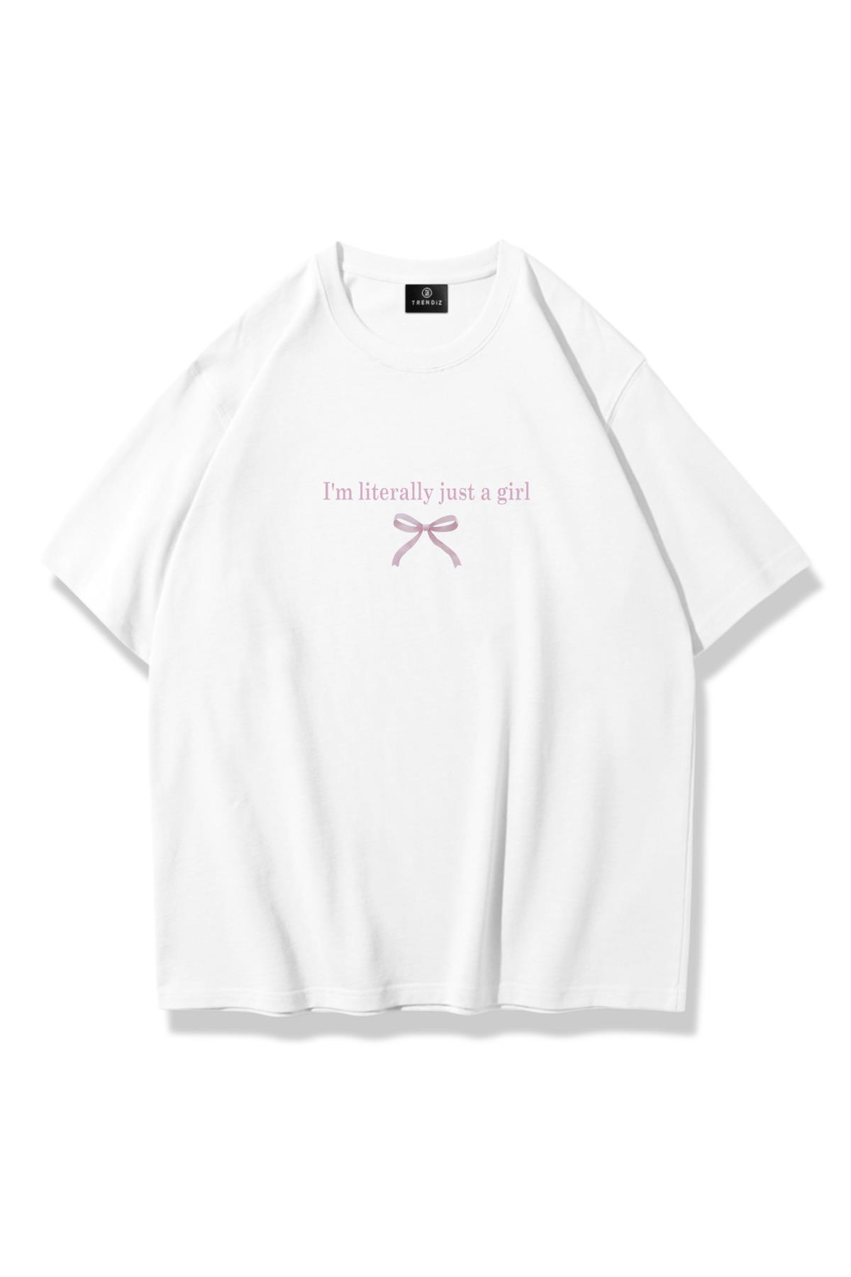 Kadın I'm Literally Just a Girl Tshirt Beyaz