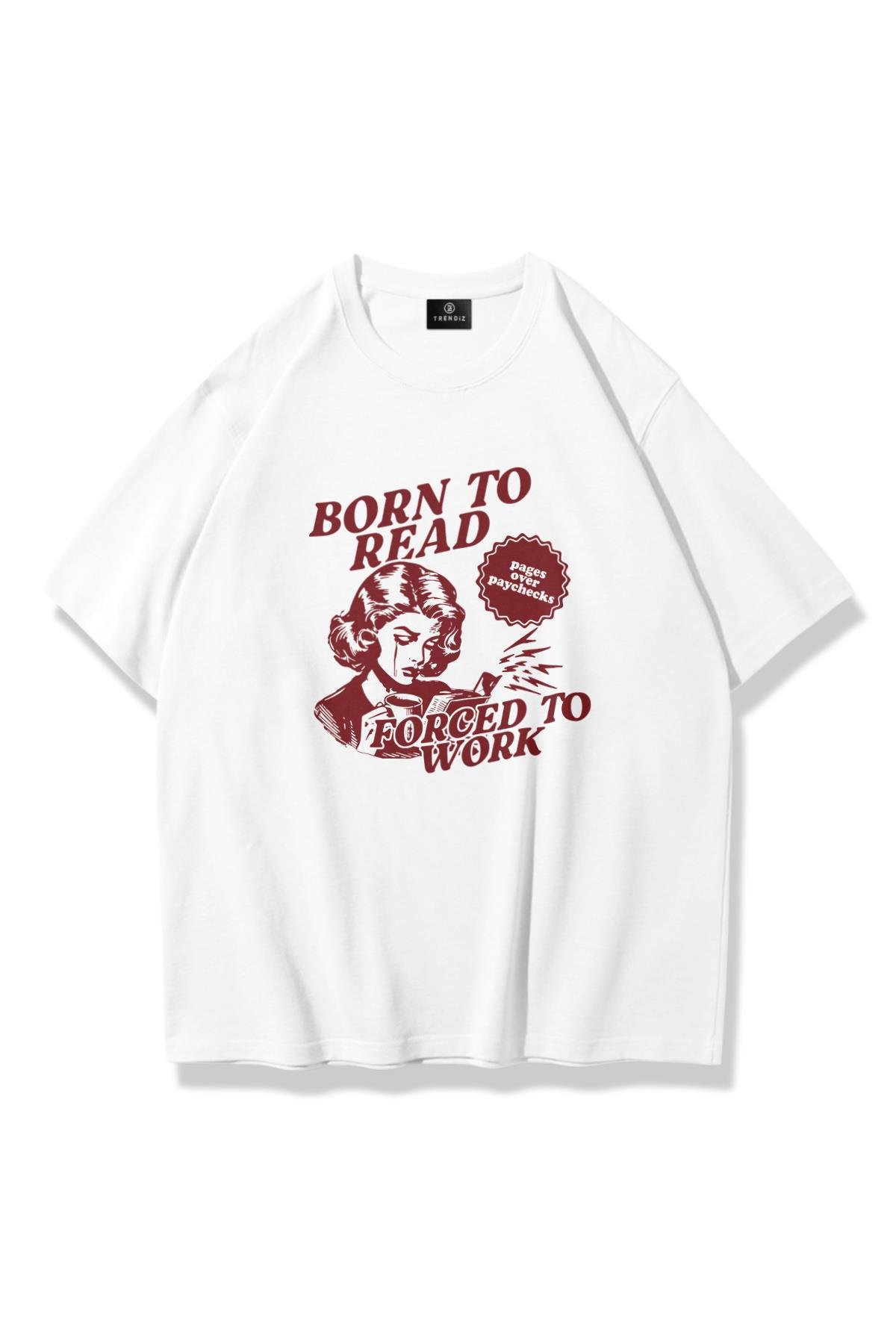 Unisex Born to Read Tshirt Beyaz