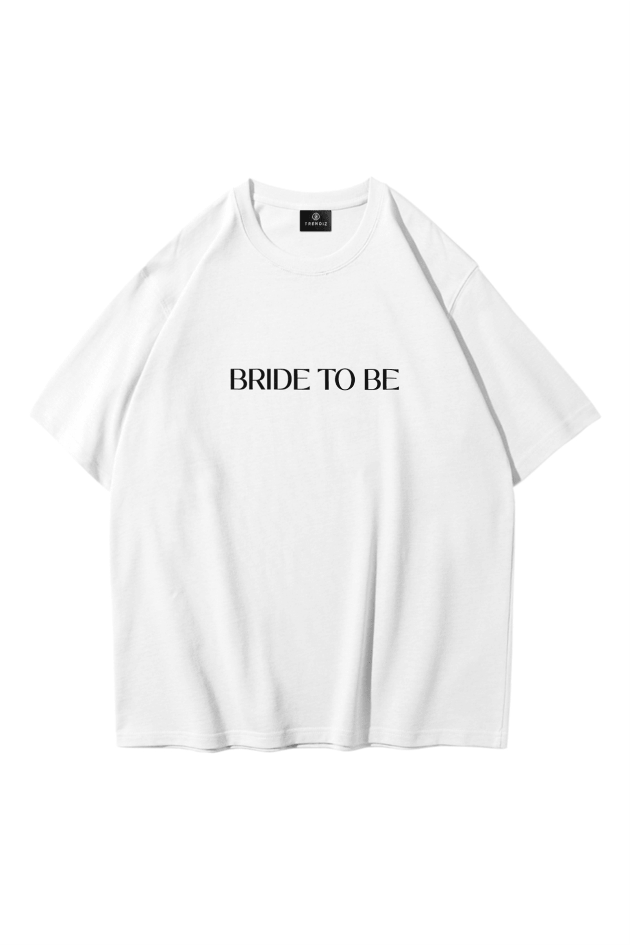 Kadın Bride to be Tshirt Beyaz
