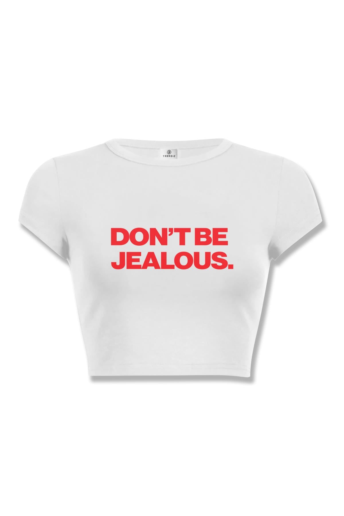 Kadın Don't be Jealous Crop Beyaz