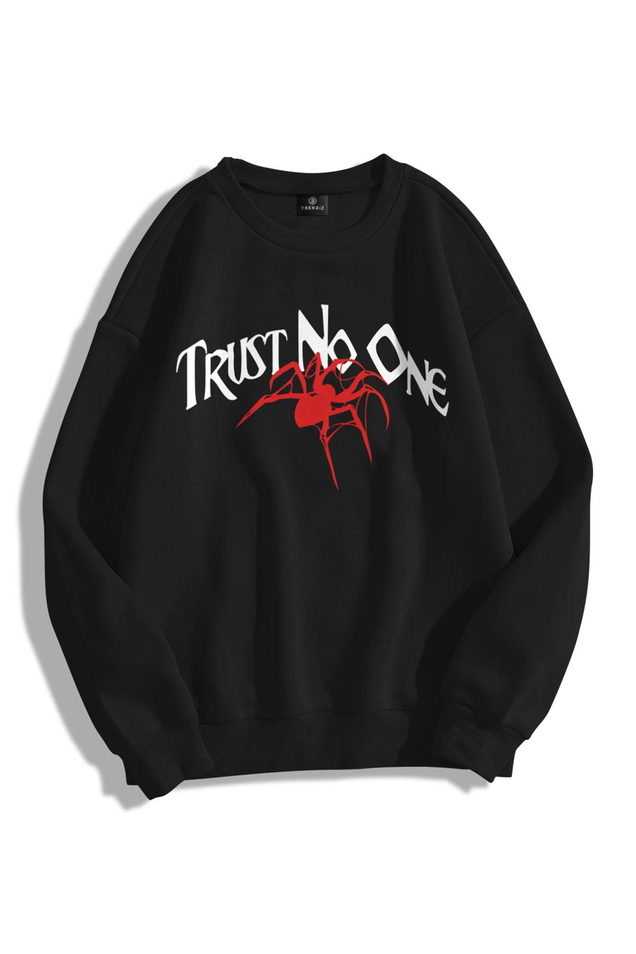 Trendiz Unisex Trust No One Bisiklet Yaka Sweatshirt