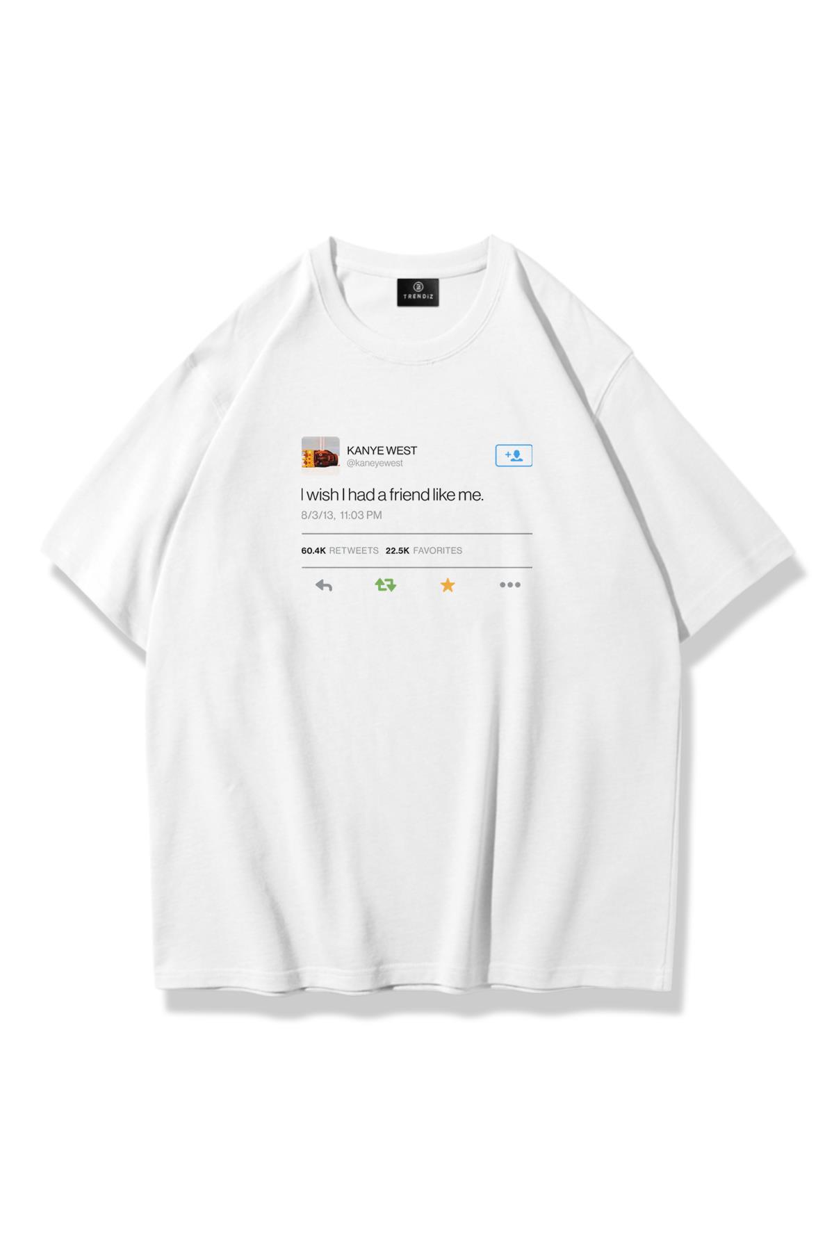 Unisex Kanye Tweet Tshirt Beyaz