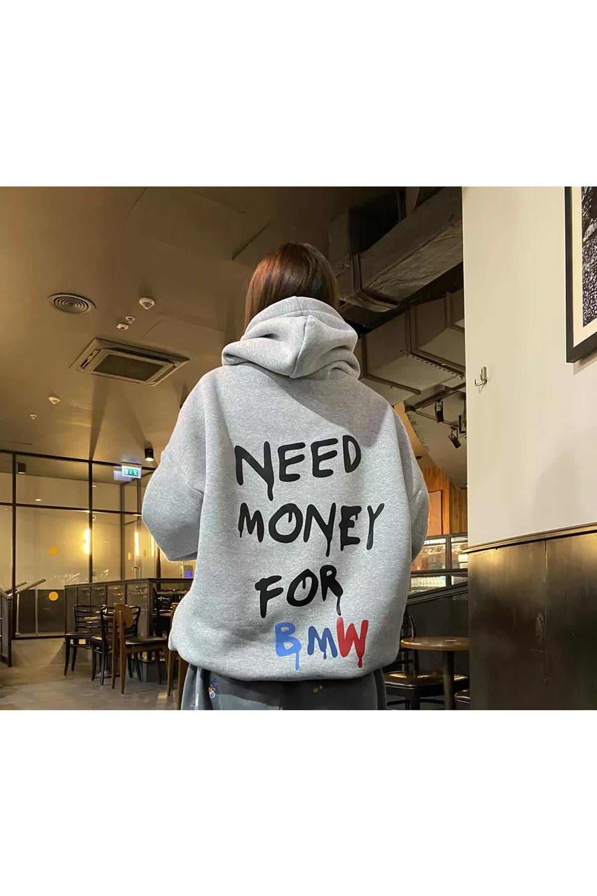 Unisex Need Money For Sweatshirt Gri