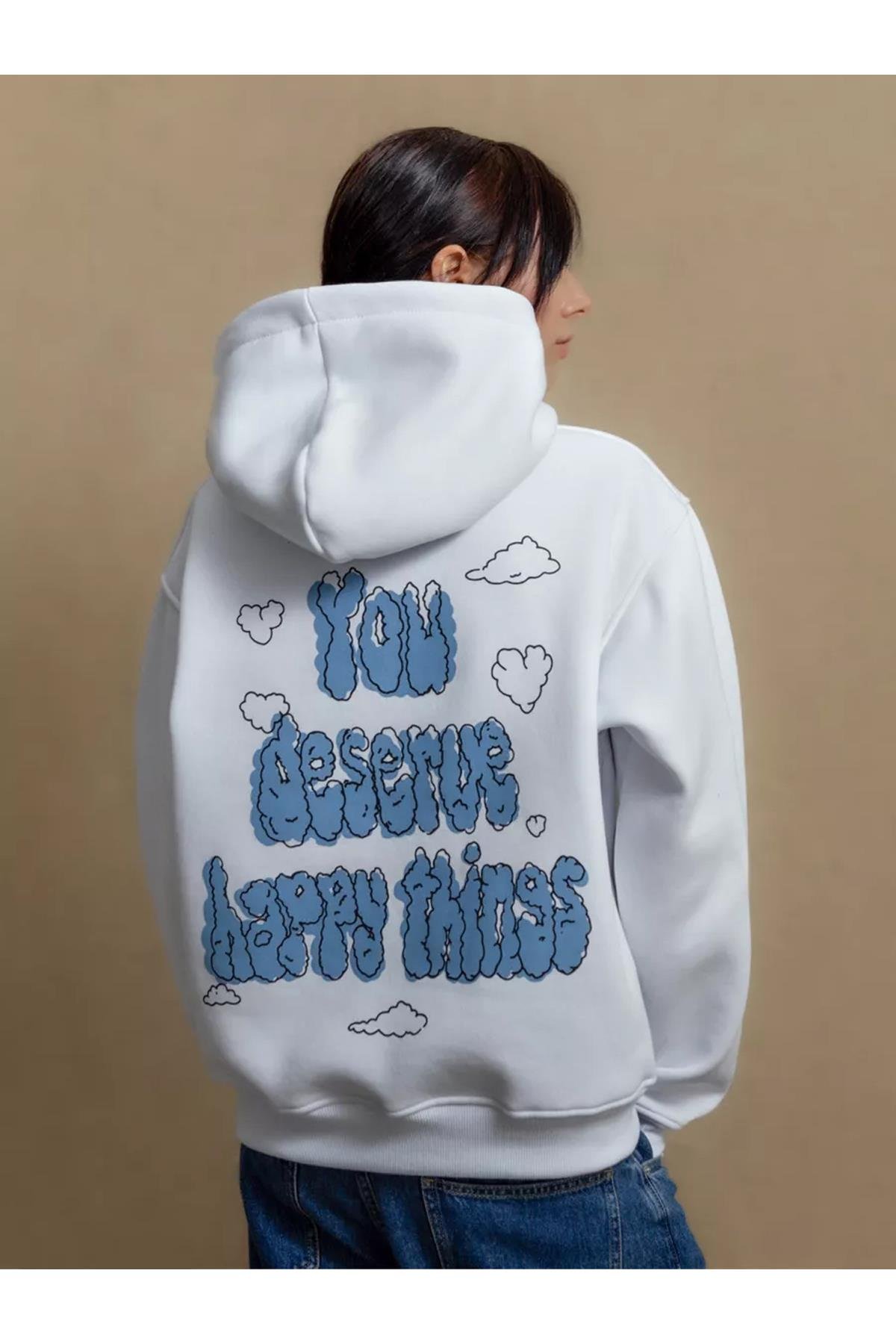 Unisex You Deserve Happy Things Sweatshirt Beyaz