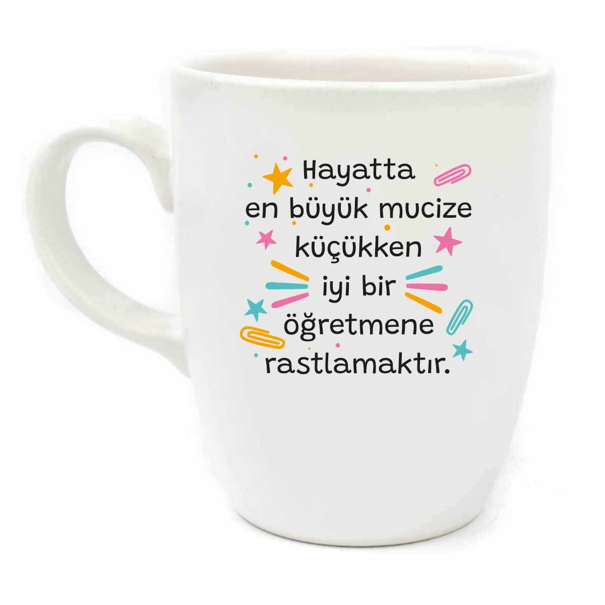 Hayatta En Büyük Mucize Küçükken İyi Bir Öğretmene Rastlamaktır Krem Oval Kupa - Hediyelik Kupa Fincan Mug