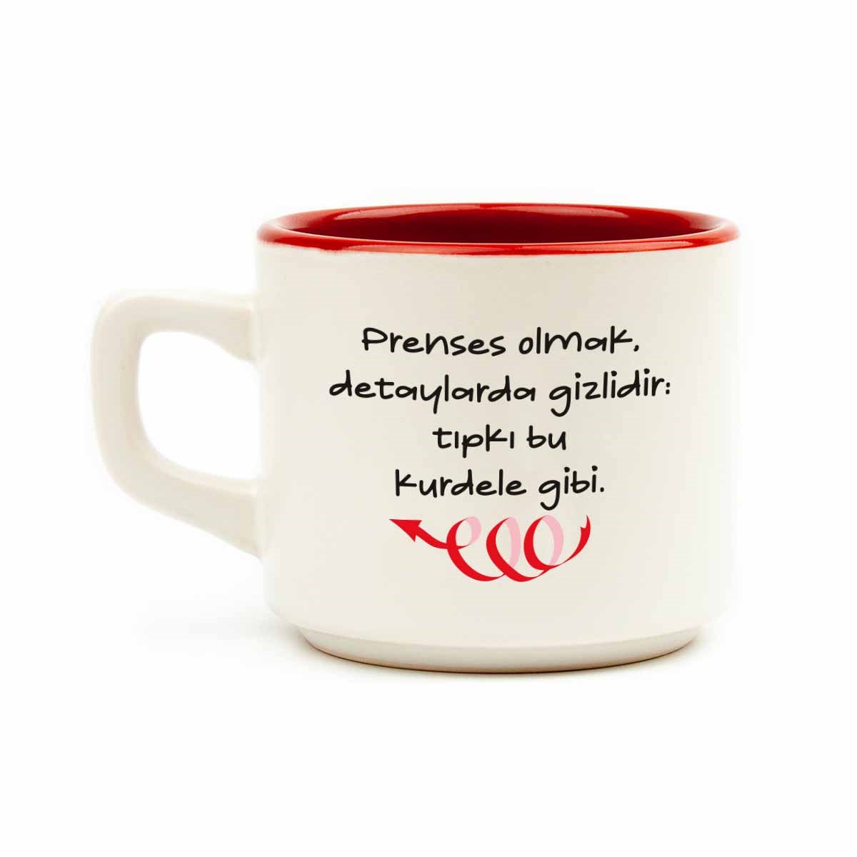 Prenses Olmak Detaylarda Gizlidir: Tıpkı Bu Kurdele Gibi... Venüs Kupa - Hediyelik Kupa Fincan Mug