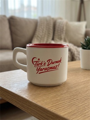 Türke Durmak Yaraşmaz! Beyaz Venüs Kupa - Hediyelik Kupa Fincan Mug