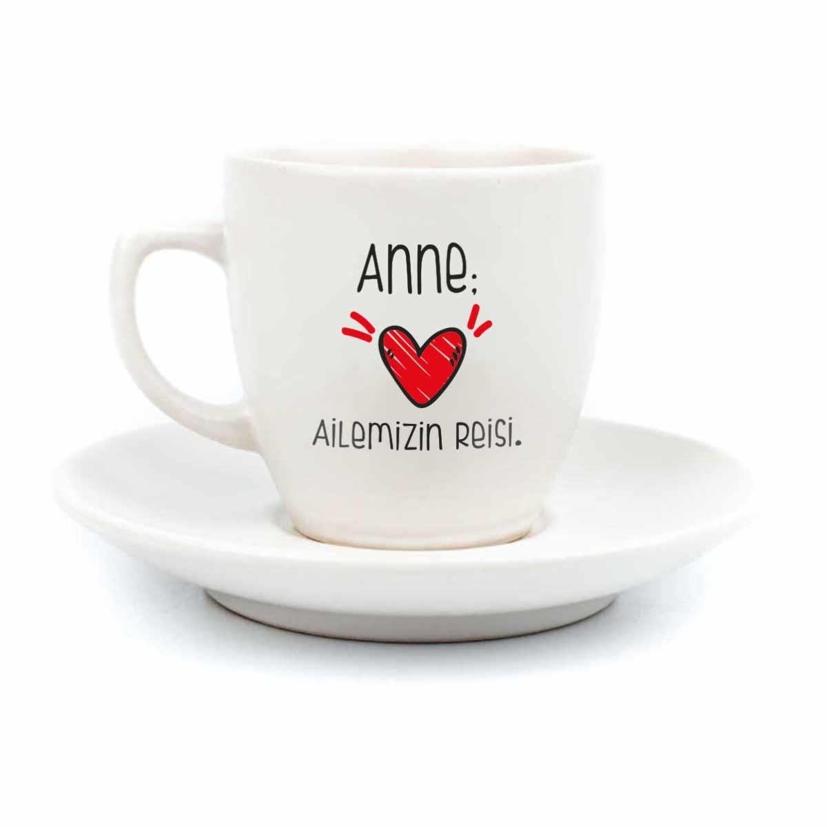 Anne, Ailemizin Reisi Krem Türk Kahvesi Fincanı - Anneler Günü Hediyesi Kupa Fincan