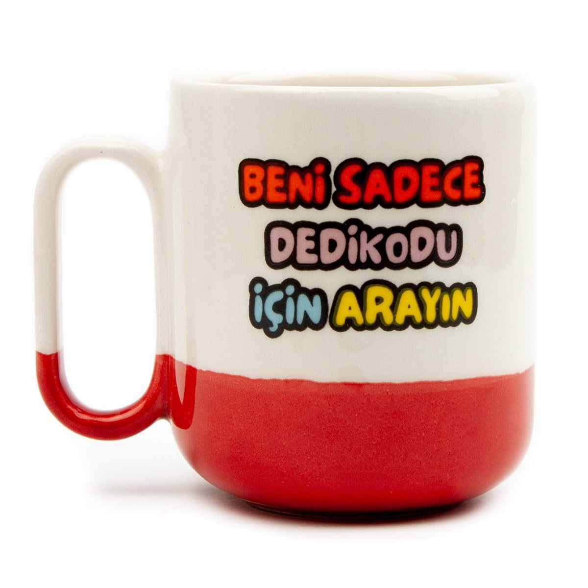 Beni Sadece Dedikodu İçin Arayın Krem Parlak Renkli Arya Kupa - Hediye Seramik Kupa