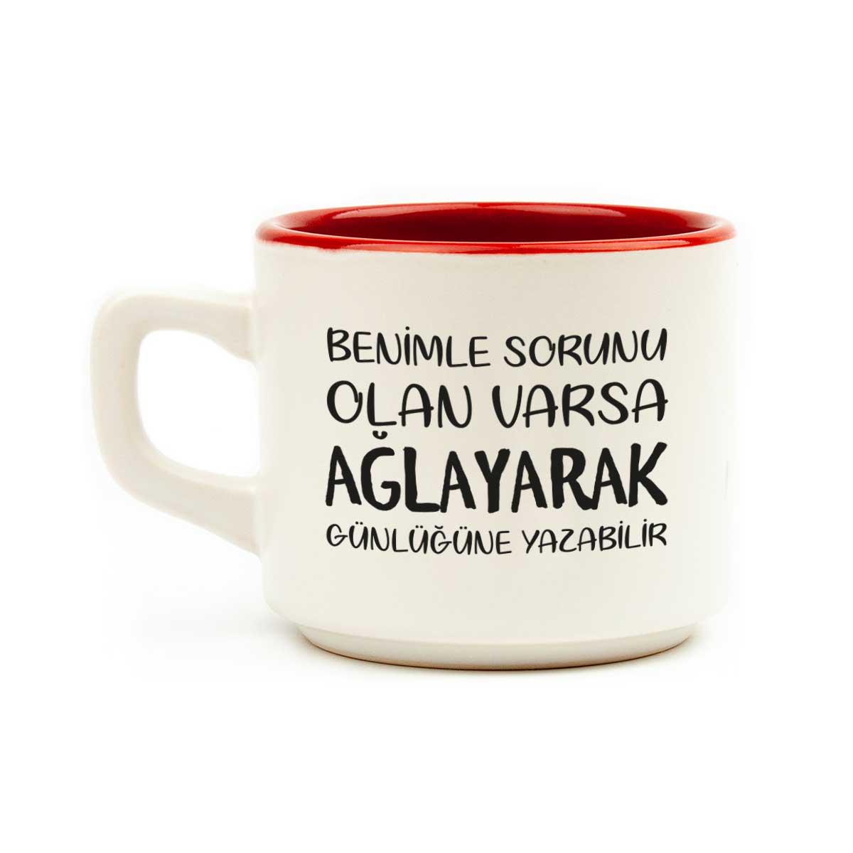 Benimle Sorunu Olan Varsa Ağlayarak Günlüğüne Yazabilir Beyaz Venüs Kupa - Hediyelik Kupa Fincan Mug