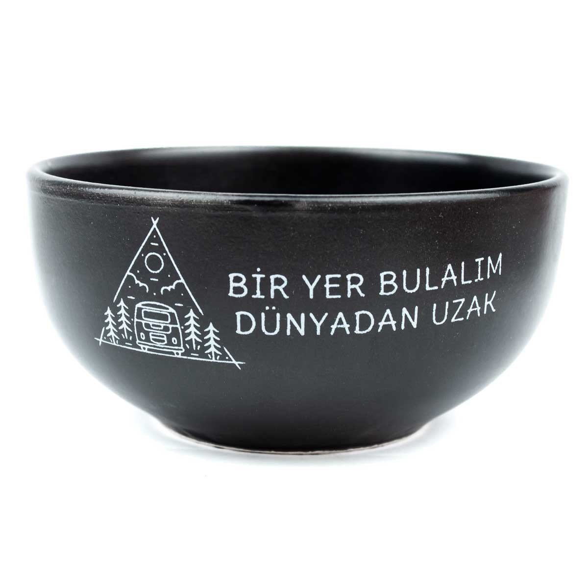 Bir Yer Bulalım Dünyadan Uzak Siyah Seramik Kase - Hediye Seramik Kase