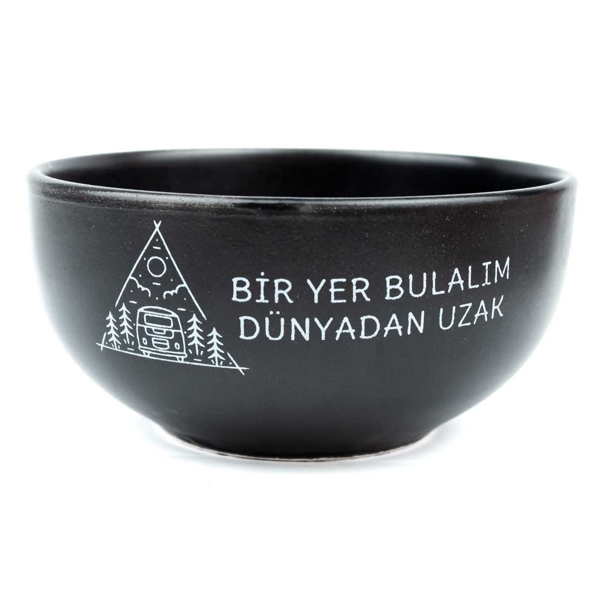 Bir Yer Bulalım Dünyadan Uzak Siyah Seramik Kase - Hediye Seramik Kase