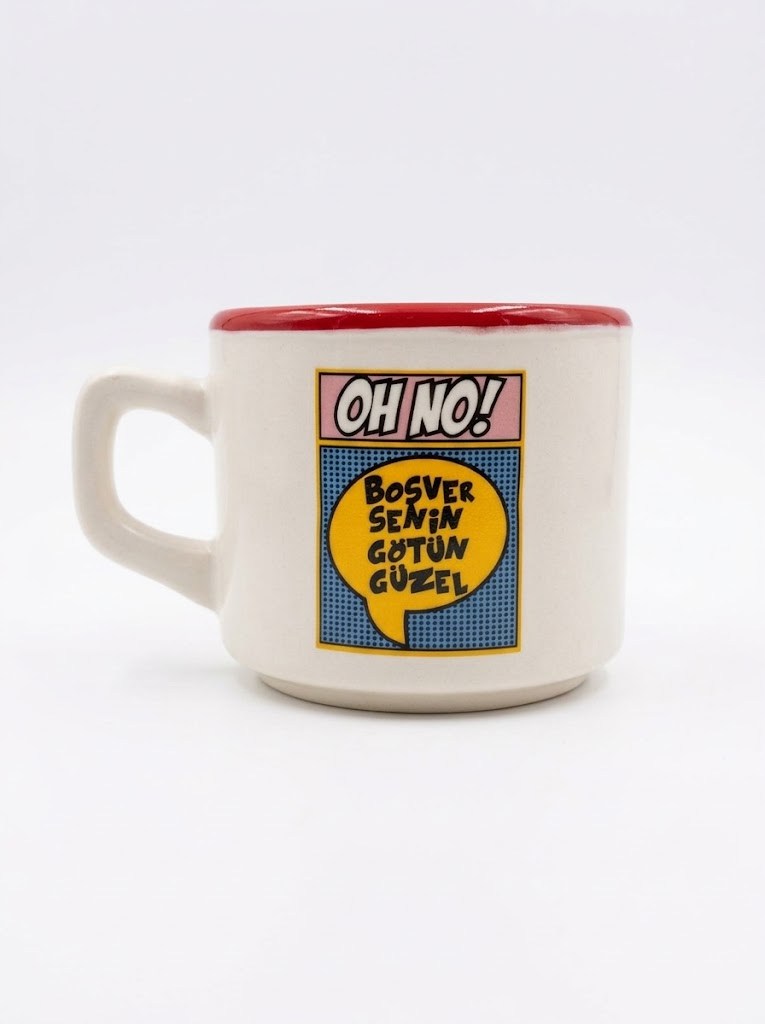 Boşver Senin Götün Güzel! 02 Beyaz Venüs Kupa - Hediyelik Kupa Fincan Mug