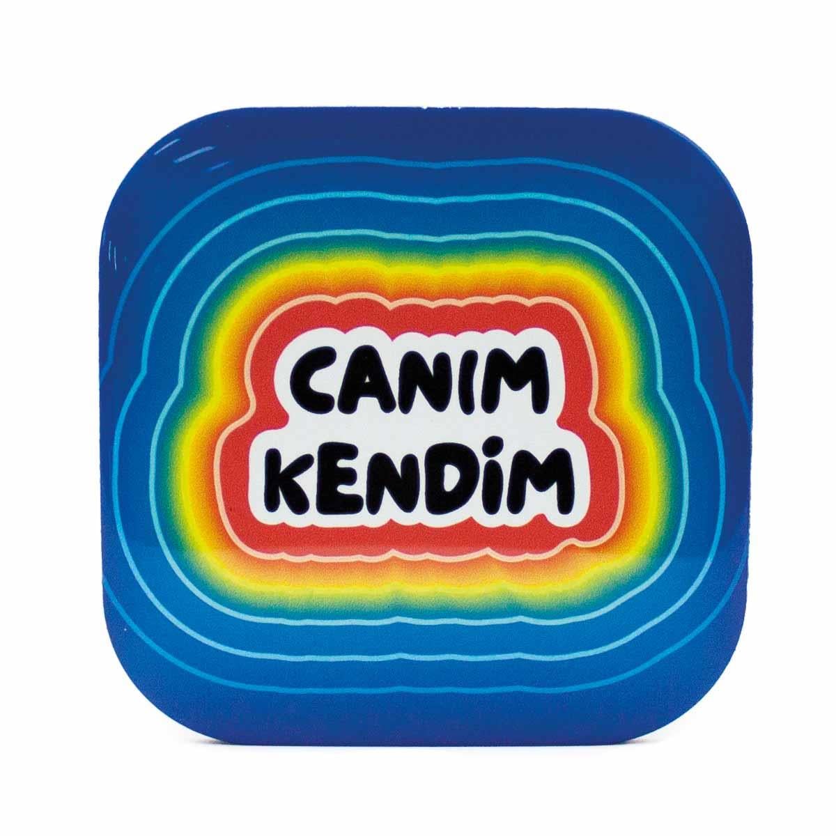 Canım Kendim Parlak Yüzey Bardak Altlığı - Renkli Baskılı Kaymaz Taban Bardak Altlığı  