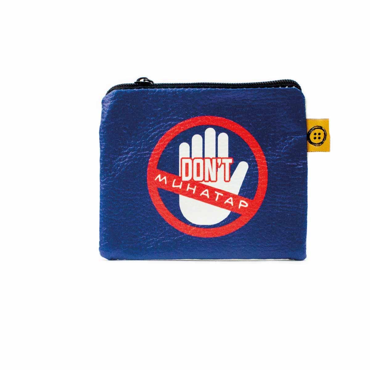 Don't Muhatap! Baskılı Bozuk Para Cüzdanı