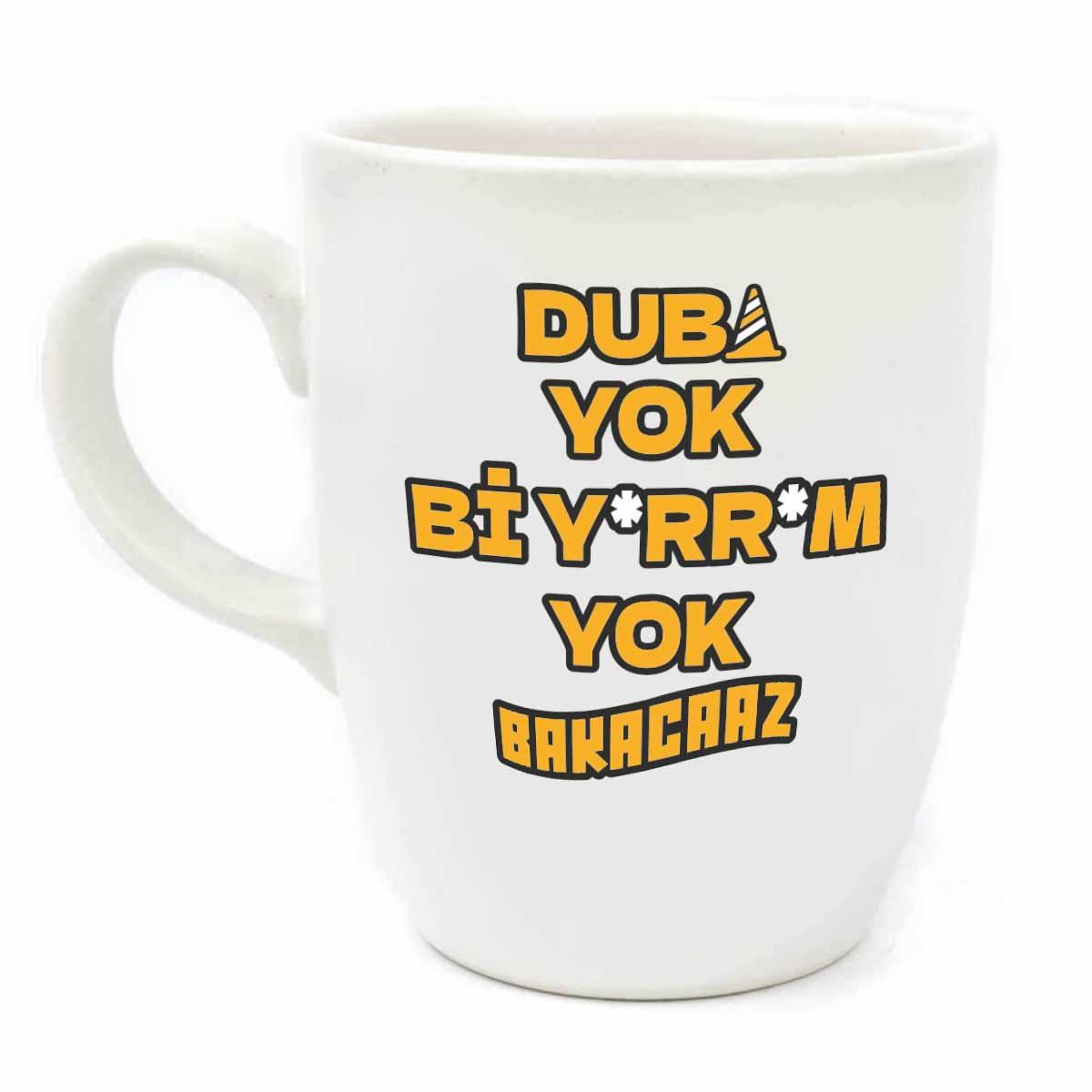 Duba Yok Bi Y*rr*m Yok! Krem Oval Kupa - Hediye Seramik Kupa