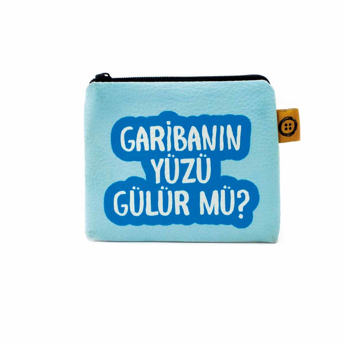 Garibanın Yüzü Gülür Mü? Baskılı Bozuk Para Cüzdanı