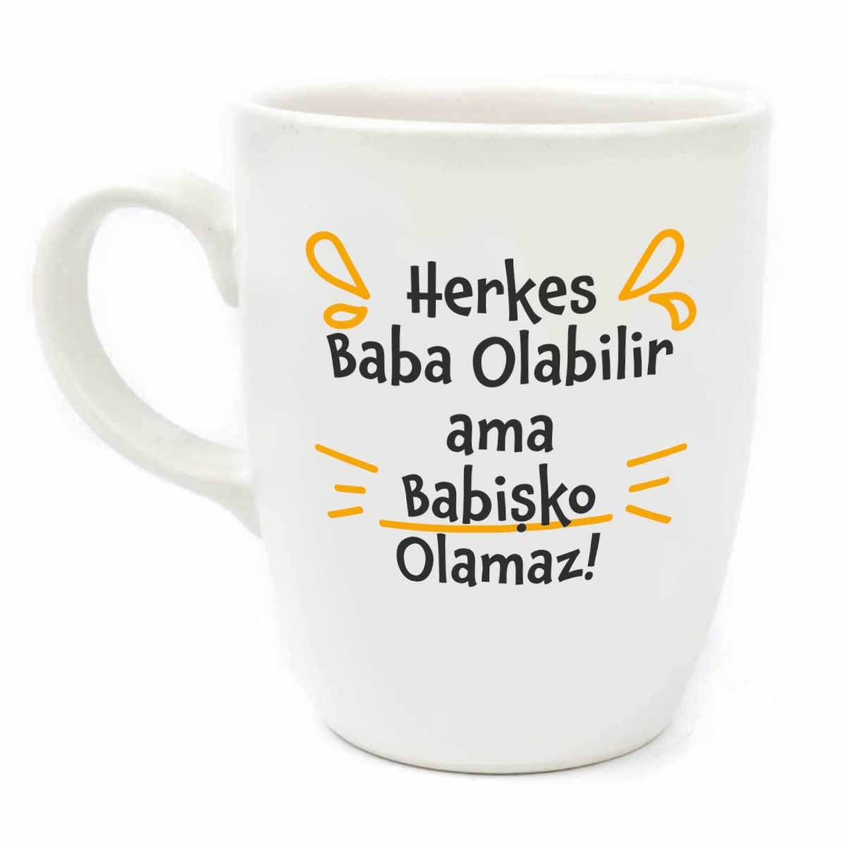 Herkes Baba Olabilir Ama Babişko Olamaz! Krem Oval Kupa - Hediye Seramik Kupa