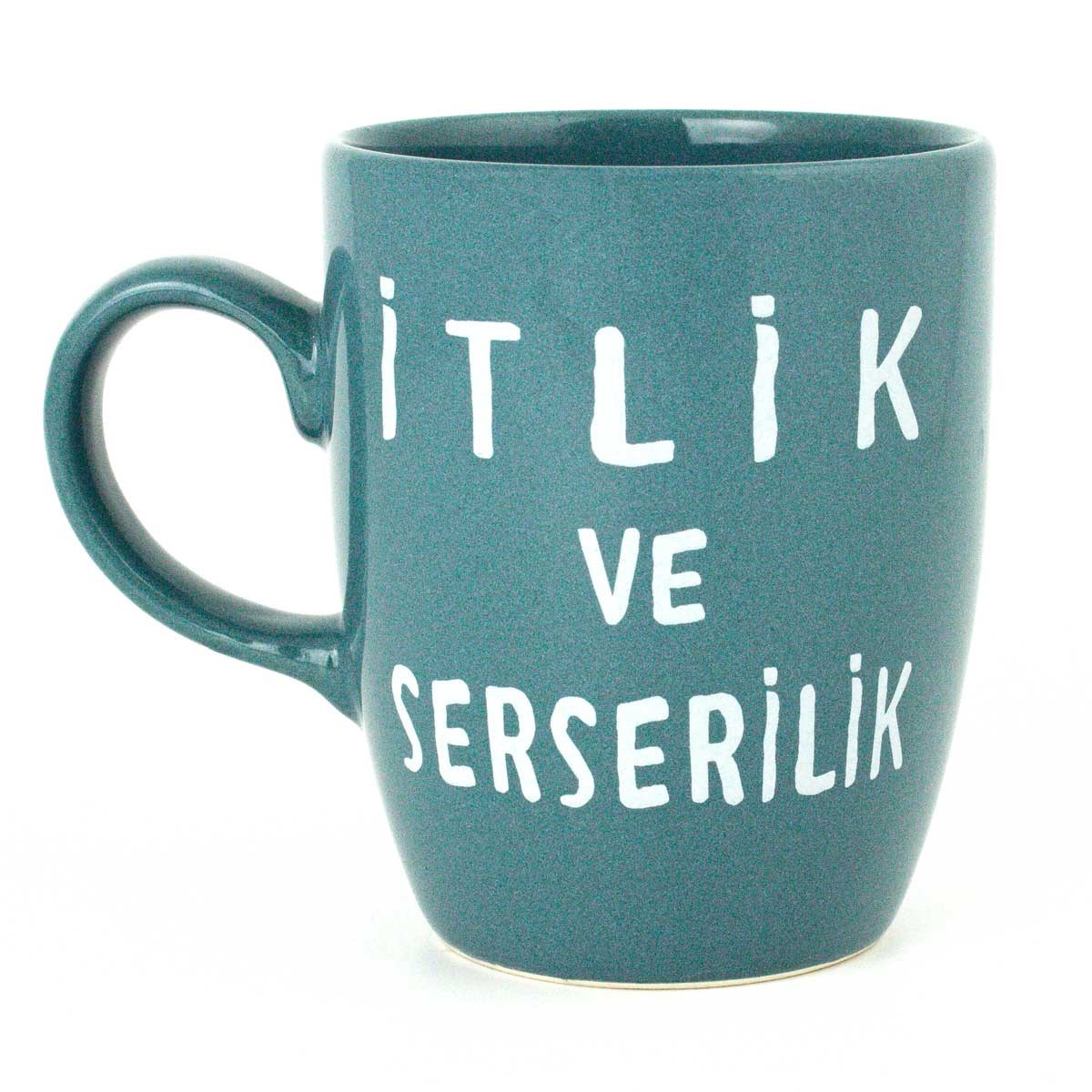 İtlik ve Serserilik Yazılı Petrol Yeşili Parlak Oval Kupa