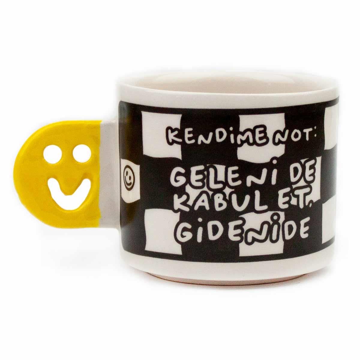 Kendime Not: Geleni De Kabul Et, Gideni De! El Yapımı Gülen Kulp Kupa - Hediyelik Kupa Fincan Mug