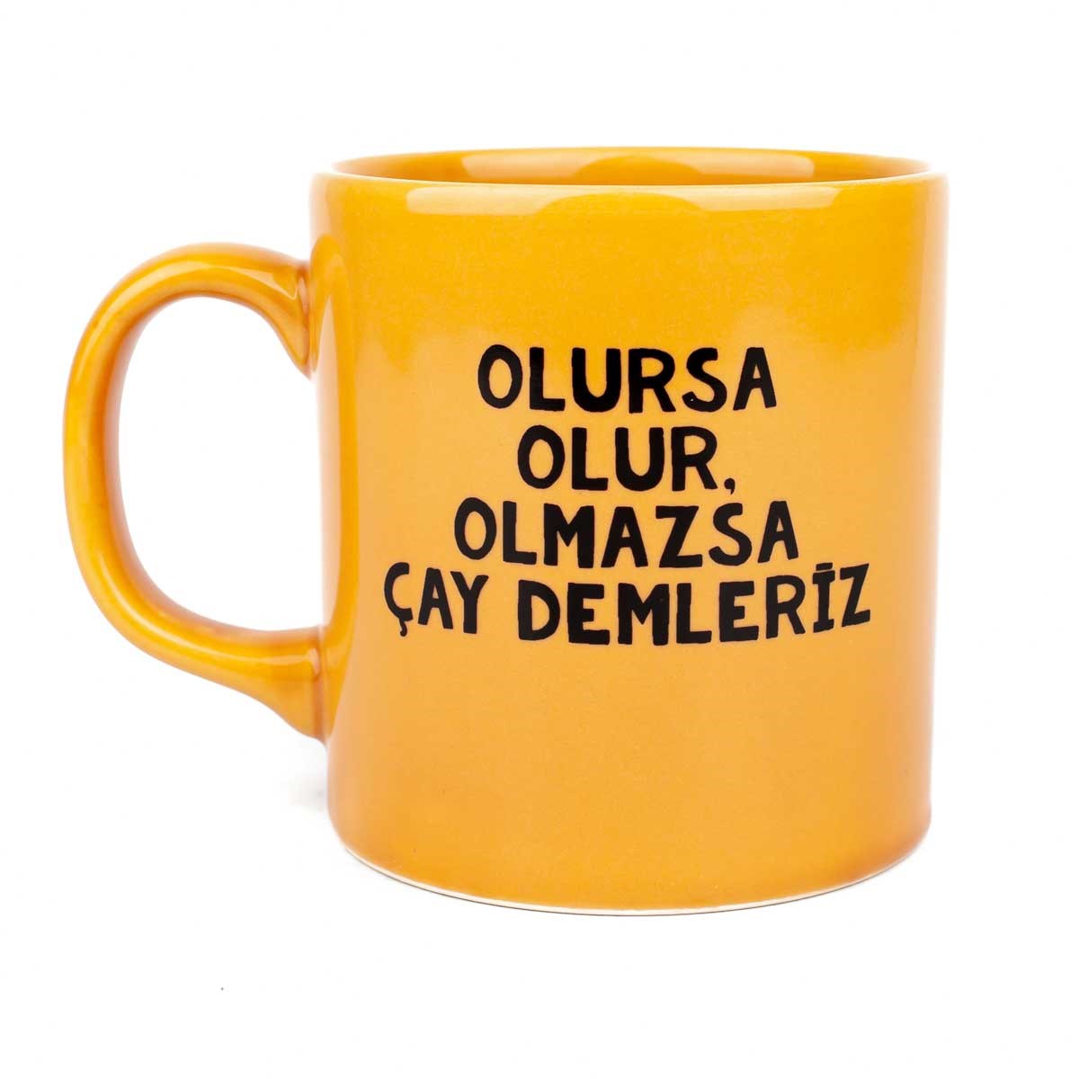 Olursa Olur, Olmazsa Çay Demleriz Sarı Parlak Silindir Kupa