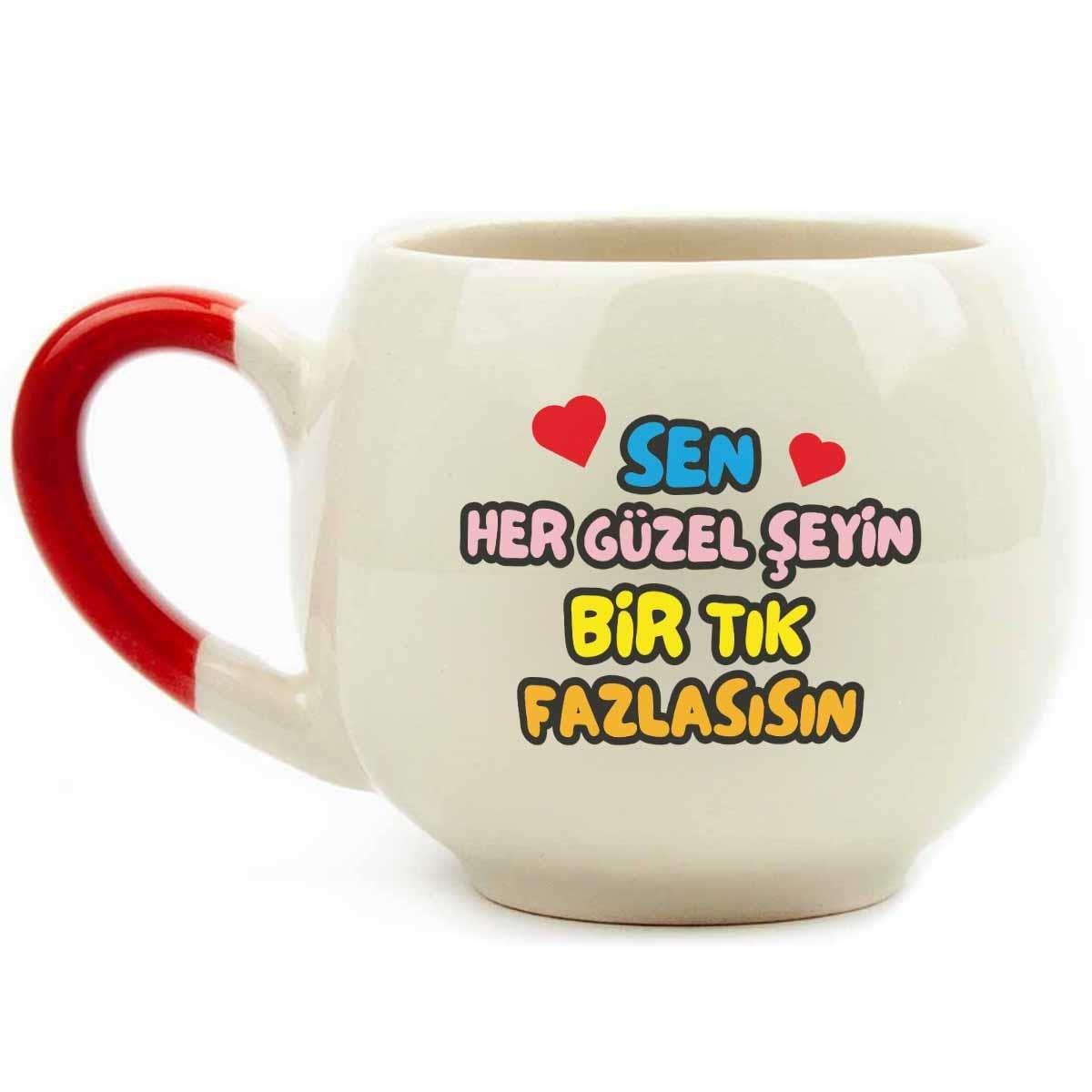 Sen Her Güzel Şeyin Bir Tık Fazlasısın Krem Parlak Balon Kupa (Kırmızı Kulp) - Hediye Seramik Kupa