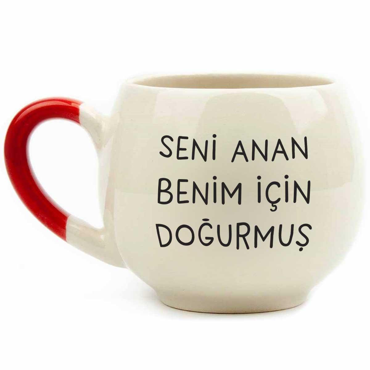 Seni Anan Benim İçin Doğurmuş Krem Parlak Balon Kupa No:2 - Hediye Seramik Kupa
