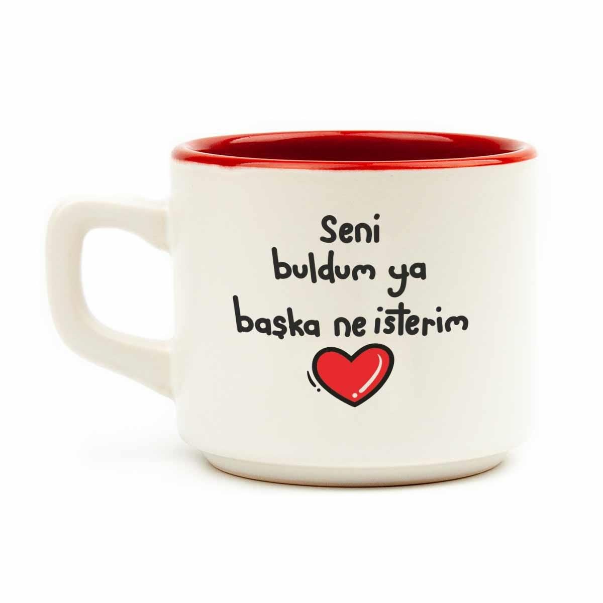 Seni Buldum Ya Başka Ne İsterim Beyaz Venüs Kupa - Hediye Seramik Kupa