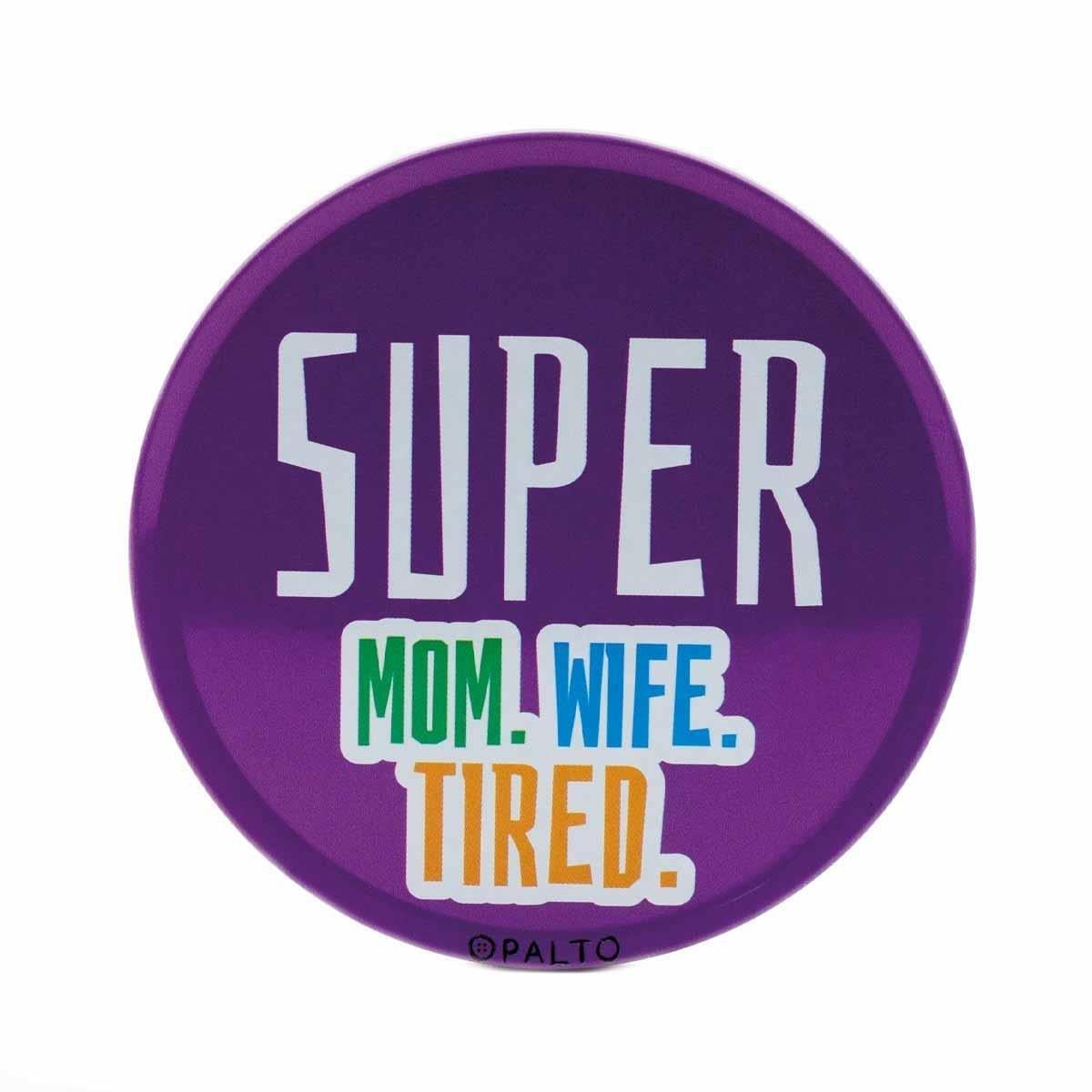 Super Mom Metal Bardak Altlığı