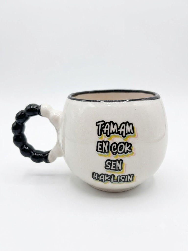 Tamam En Çok Sen Haklısın El Yapımı Krem Parlak Puf Kupa - El İşçiliği Hediyelik Kupa Bardak Mug