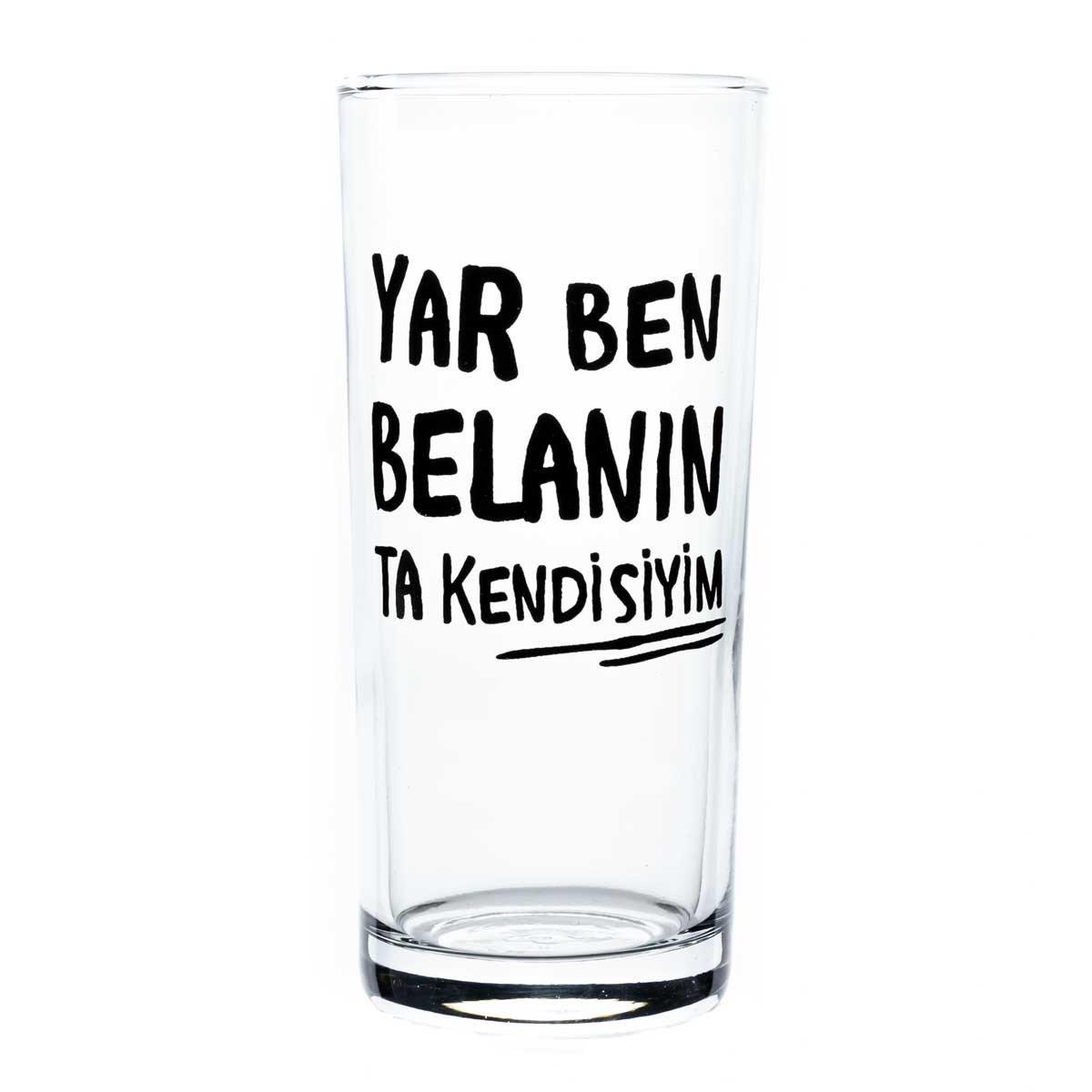 Yar Ben Belanın Ta Kendisiyim Rakı Bardağı