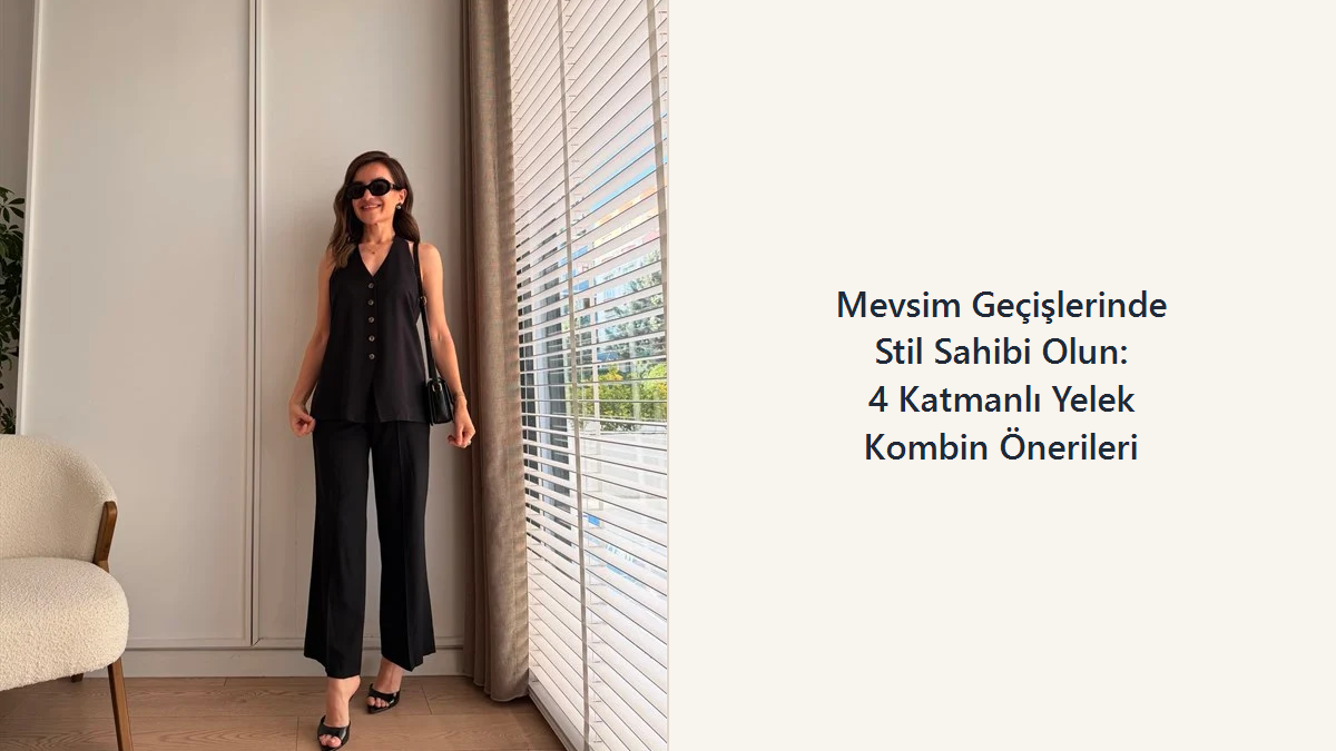 Siyah yelek ve pantolon kombinleyen kadın
