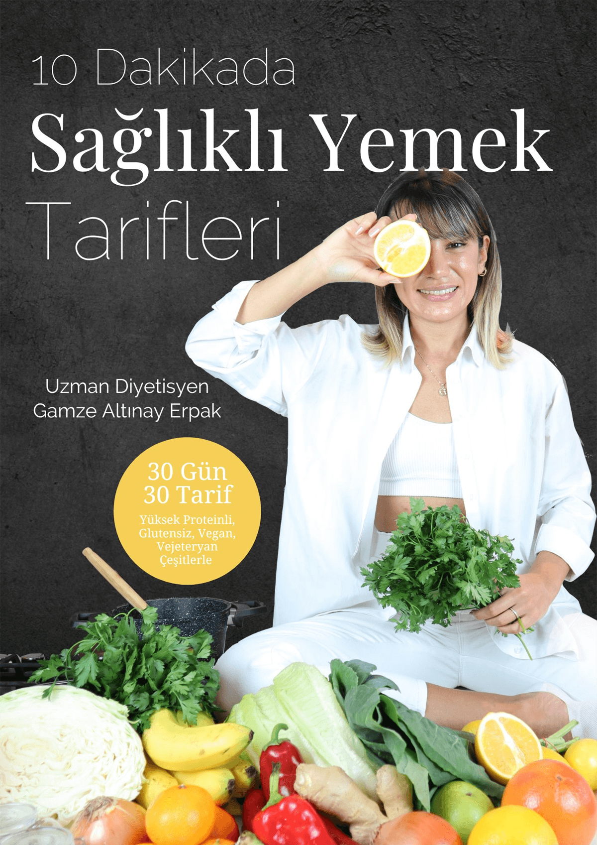 10 Dakikada Sağlıklı Yemek Tarifleri