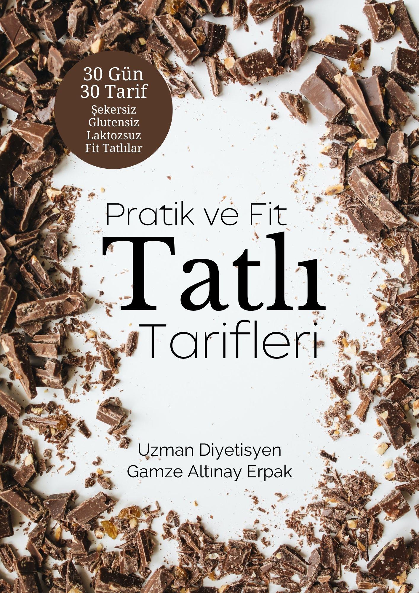 Pratik ve Fit Tatlı Tarifleri (E-Kitap)