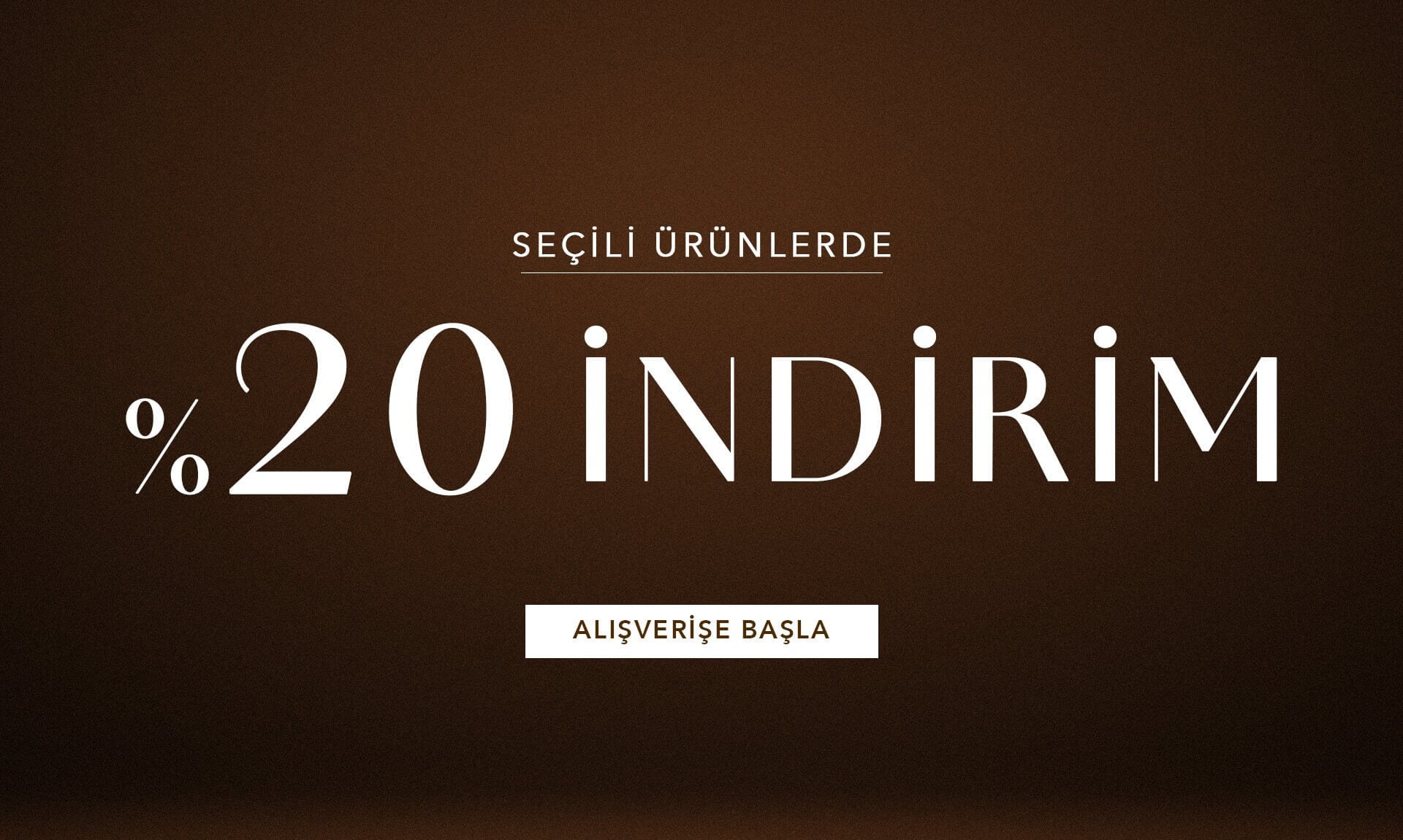 Seçili ürünlerde sepette %20 indirim