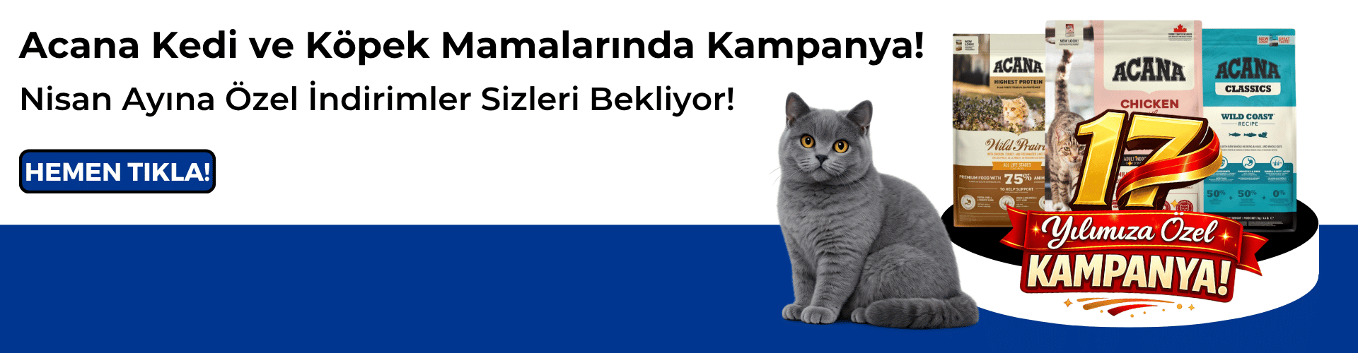Acana Mamalarında Kampanya