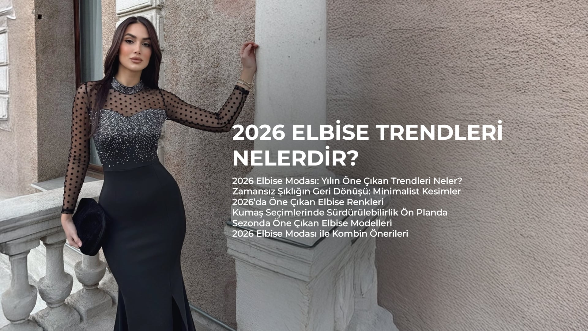 2026 Elbise Trendleri Nelerdir?